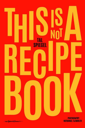 Book Cover: this is not a recipe book