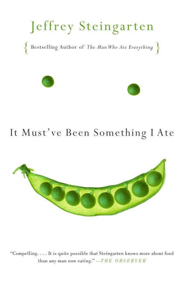 Book Cover: It Must've Been Something I Ate (Paperback)