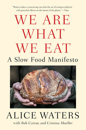 Book Cover: We Are What We Eat: A Slow Food Manifesto