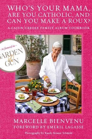 Book Cover: Who's Your Mama, Are you Catholic, And Can You Make a Roux?