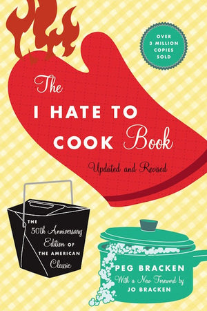 Book cover: The I Hate to Cook Book