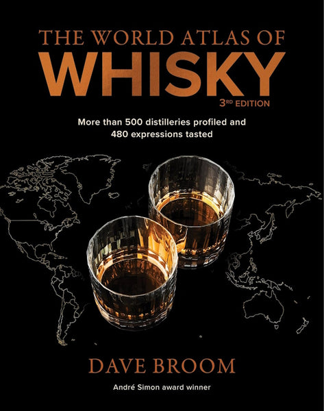 The World Atlas of Whisky (3rd edition) – Kitchen Arts & Letters