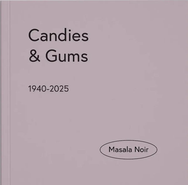 Candies & Gums: 1940-2025