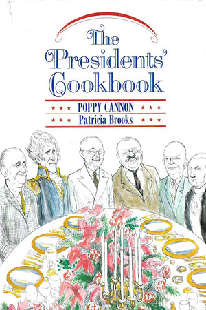 Book cover: The President's Cookbook
