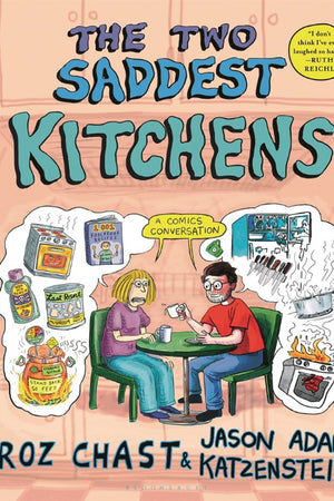 Book Cover: The Two Saddest Kitchens