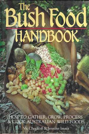 Book cover: The Bush Food Handbook
