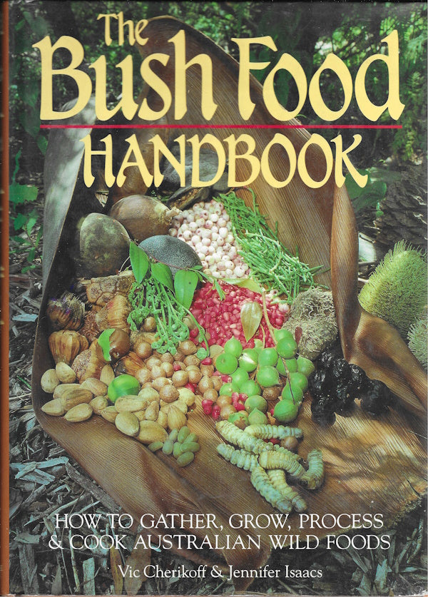 Book cover: The Bush Food Handbook
