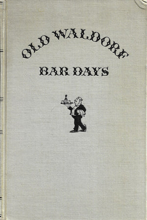 Book cover: Old Waldorf Bar Days