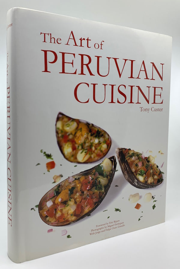 Book cover: The Art of Peruvian Cuisine
