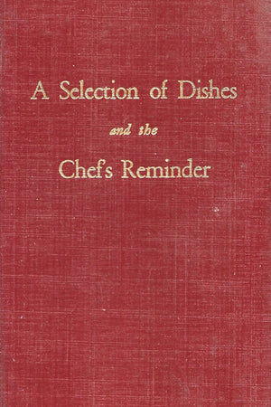 Book cover: A Selection of Dishes and the Chef's Reminder