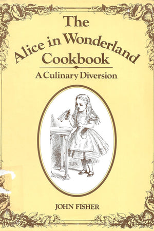 Book cover: The Alice in Wonderland Cookbook
