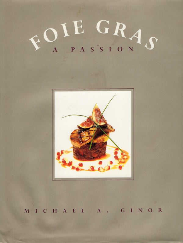 Book cover; Foie Gras a Passion