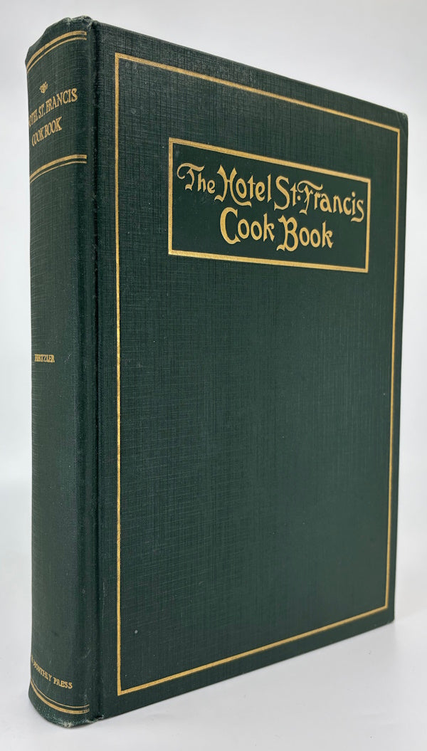 Book cover: The Hotel St. Francis Cook Book