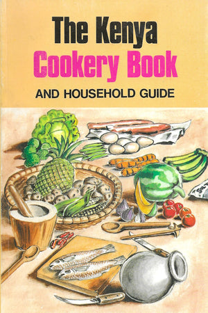 Book cover: Kenya Cookery Book and Household Guide
