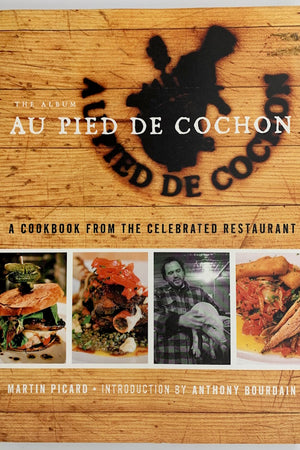 Book cover: Au Pied de Cochon The Album
