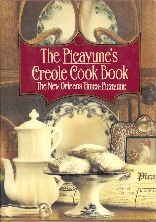 Book cover: The Picayune's Creole Cook Book