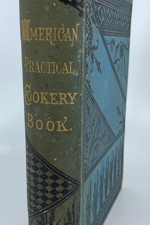 Book Cover: The American Practical Cookery Book