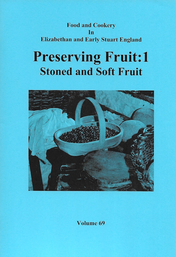 Book cover: Preserving Fruit 1: Stoned Fruit and Soft Fruit