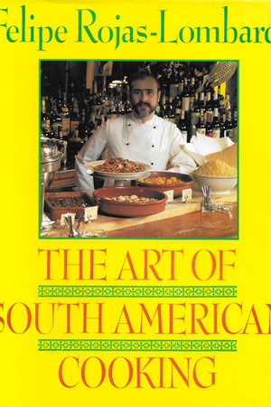 Book cover: The Art of South American Cooking