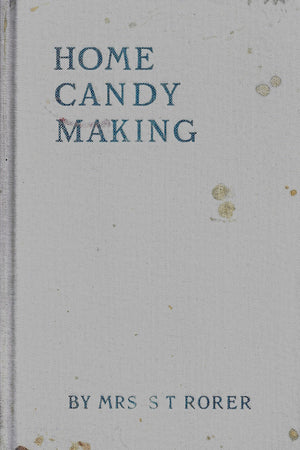 Book Cover: Home Candy Making