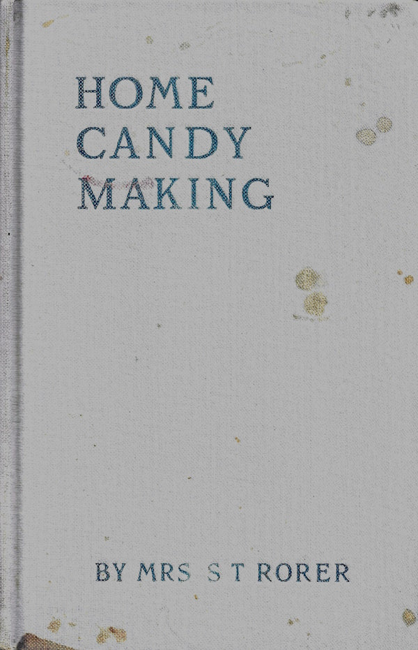 Book Cover: Home Candy Making