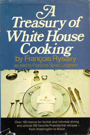 Book cover: A Treasury of White House Cooking