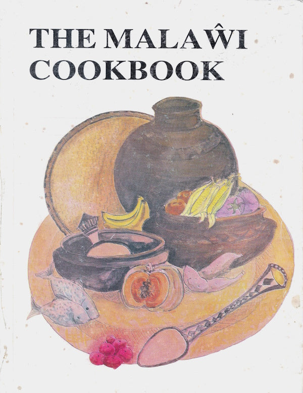 Book cover: The Malawi Cookbook