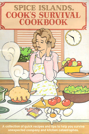 Book cover: Spice Islands Cook's Survival Cookbook
