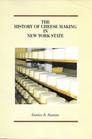 Book cover: The History of Cheese Making in New York State