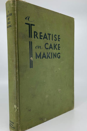 Book cover: A Treatise on Cake Making
