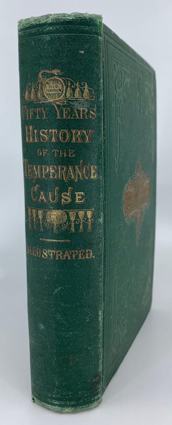 Book Cover: Fifty Years History of the Temperance Cause