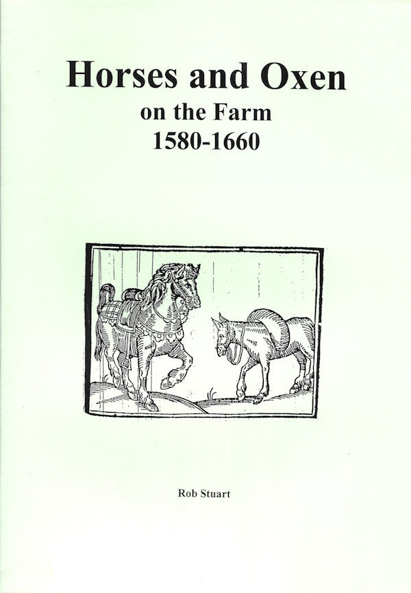 Book cover: Horses and Oxen on the Farm 1580-1660