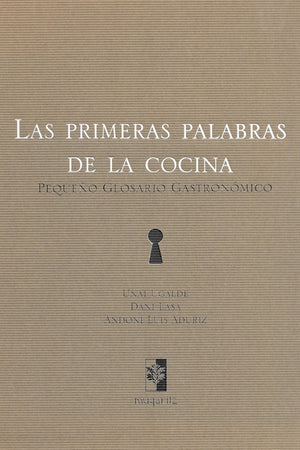 Book cover: Las Primeras Palabras de la Cocina