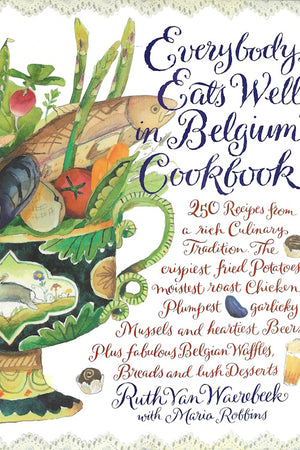 Book cover: Everybody Eats Well in Belgium Cookbook