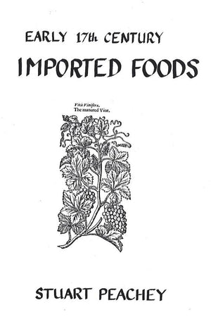 Book Cover: Early 17th Century Imported Foods