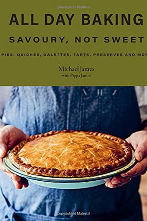 Book Cover: All Day Baking: Savoury, Not Sweet