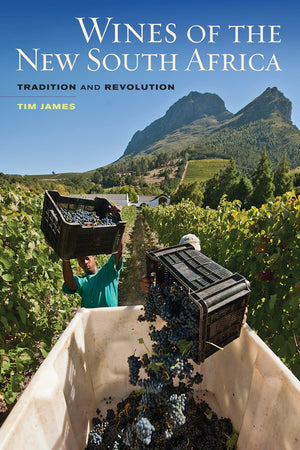 Book Cover: Wines of the New South Africa: Tradition and Revolution