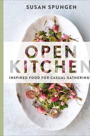 Book Cover: Open Kitchen: Inspired Food for Casual Gatherings
