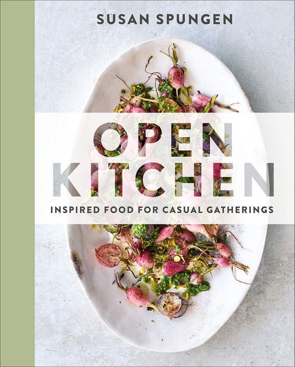 Book Cover: Open Kitchen: Inspired Food for Casual Gatherings