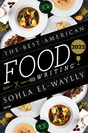 Book Cover: The Best American Food Writing 2022
