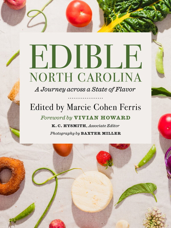 Book Cover: Edible North Carolina: A Journey Across a State of Flavor