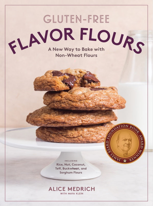 Book Cover: Gluten-free Flavor Flours: A New Way to Bake With Non-Wheat Flours