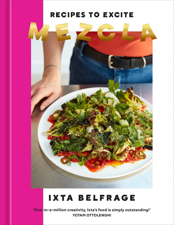 Book Cover: Mezcla: Recipes to Excite