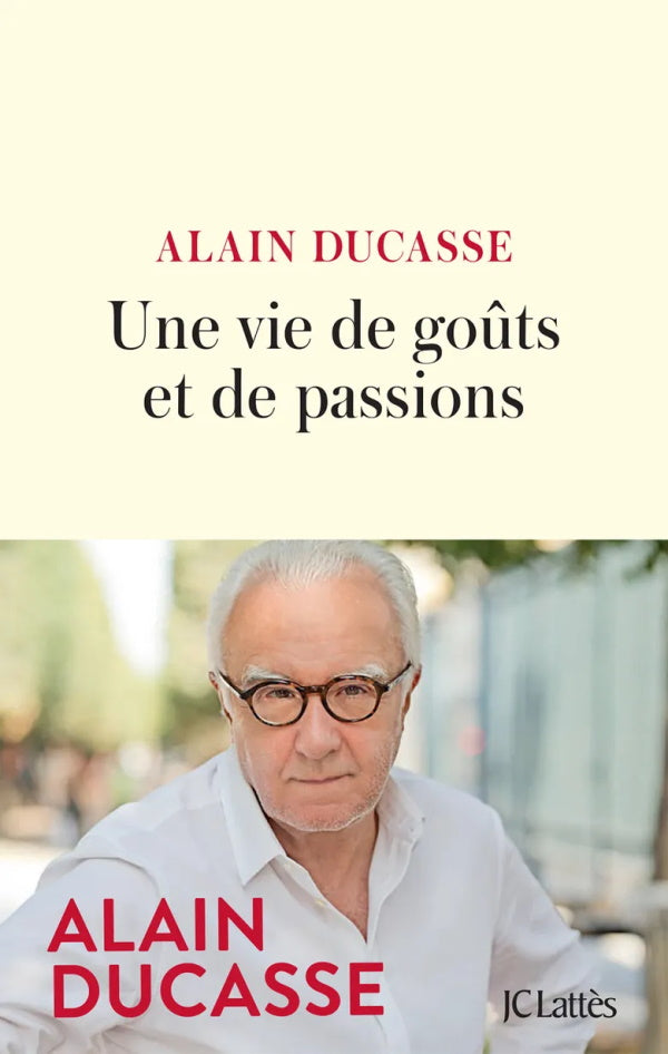 Book Cover: Une Vie de Goûts et de Passions