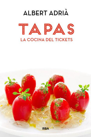 Book Cover: Tapas: La Cocina Del Tickets