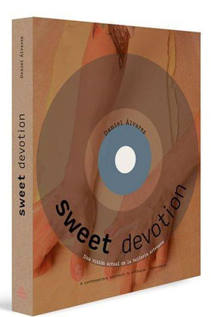 Book Cover: Sweet Devotion: Una Visual Actual De La Bolleria Artesana