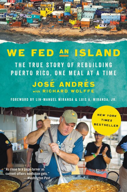 Book Cover: We Fed an Island: The True Story of Rebuilding Puerto Rico, One Meal at a Time