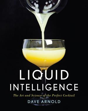 Book Cover: Liquid Intelligence: The Art and Science of the Perfect Cocktail