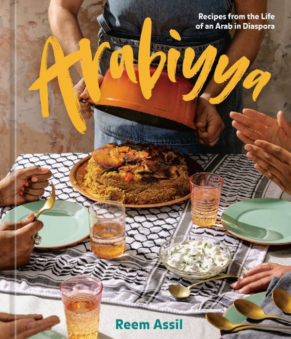 Book Cover: Arabiyya: Recipes from the Life of an Arab in Diaspora