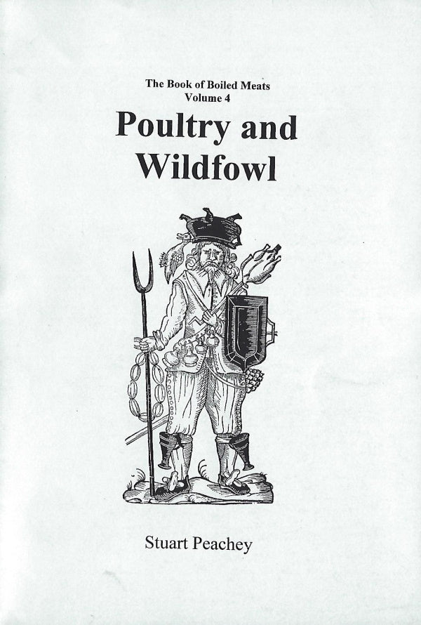 Book Cover: The Book of Boiled Meats Volume 4: Poultry and Wildfowl,